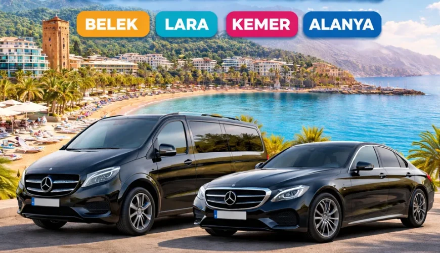 The Ultimate Guide to Antalya Airport VIP Transfers